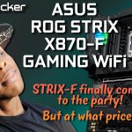 ROG STRIX X870-F GAMING WIFI – Finally the F series gets the real ROG treatment